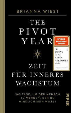 The Pivot Year - Zeit für inneres Wachstum - Wiest, Brianna