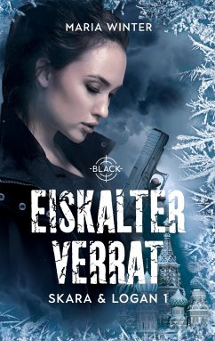 Eiskalter Verrat - Skara & Logan Band 1 - Winter, Maria
