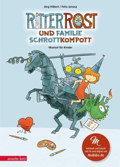 Ritter Rost 21: Ritter Rost und Familie Schrottkompott (Ritter Rost mit CD und zum Streamen, Bd. 21) - Hilbert, Jörg;Janosa, Felix