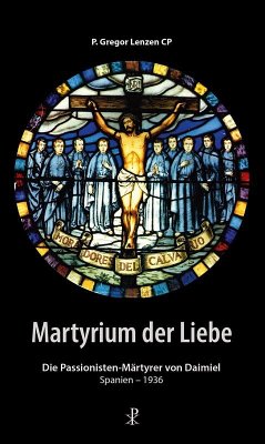Martyrium der Liebe - Lenzen, Gregor