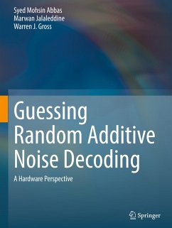 Guessing Random Additive Noise Decoding - Abbas, Syed Mohsin;Jalaleddine, Marwan;Gross, Warren J.