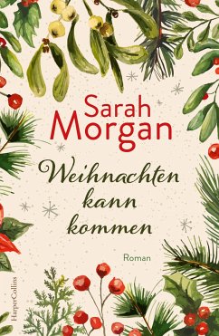 Weihnachten kann kommen - Morgan, Sarah