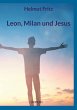 Leon, Milan und Jesus - Bild 1