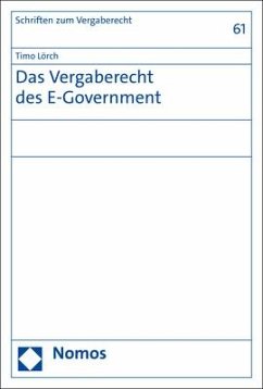 Das Vergaberecht des E-Government - Lörch, Timo