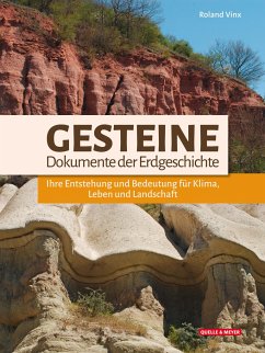Gesteine - Dokumente der Erdgeschichte - Vinx, Roland