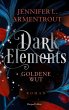 Goldene Wut / Dark Elements Bd.5 - Bild 1