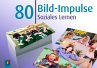 80 Bild-Impulse - Soziales Lernen - Bild 1