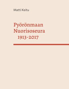 Pyörönmaan Nuorisoseura 1913-2017 - Keitu, Matti