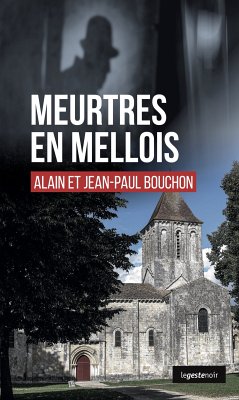 Meurtres en Mellois (eBook, ePUB) - Bouchon, Alain; Bouchon, Jean-Paul