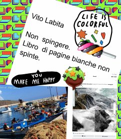 Non spingere. Libro di pagine bianche non spinte (eBook, ePUB) - Vito, Labita