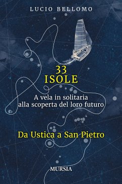 33 Isole. Da Ustica a San Pietro (eBook, ePUB) - Bellomo, Lucio