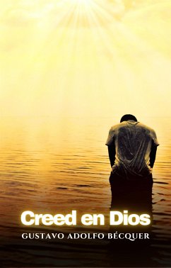 Creed en Dios (eBook, ePUB) - Adolfo Bécquer, Gustavo