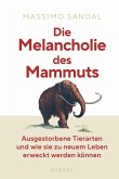 Die Melancholie des Mammuts (eBook, PDF)