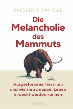 Die Melancholie des Mammuts (eBook, PDF) - Sandal, Massimo