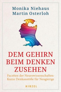 Dem Gehirn beim Denken zusehen (eBook, PDF) - Niehaus, Monika rer. nat.; Osterloh, Martin