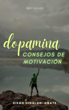 Dopamina (eBook, ePUB) - Hidalgo-Oñate, Diego