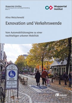 Exnovation und Verkehrswende (eBook, PDF) - Wetzchewald, Alina