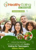 Healthy Eating for Teenagers (fixed-layout eBook, ePUB)