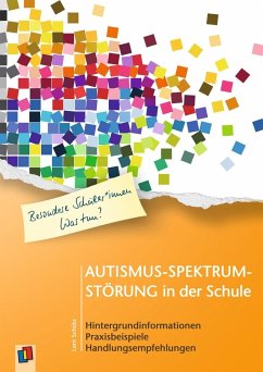 Autismus-Spektrum-Störung in der Schule - Schütz, Leni