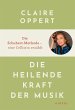 Die heilende Kraft der Musik (eBook,... - Bild 1
