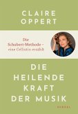 Die heilende Kraft der Musik (eBook, PDF)