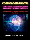 Cosmologia Mental (Traduzido) (eBook, ePUB)