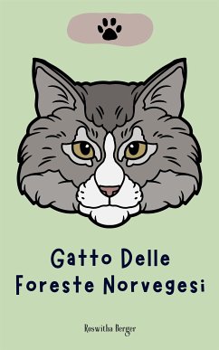 Gatto Delle Foreste Norvegesi (eBook, ePUB) - Berger, Roswitha