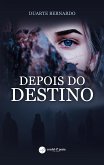 Depois do destino (eBook, ePUB) Depois do destino (eBook, ePUB)