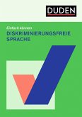 Einfach können - diskriminierungsfreie Sprache