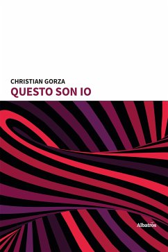 Questo son io (eBook, ePUB) - Gorza, Christian