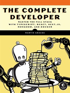 The Complete Developer (eBook, ePUB) - Krause, Martin