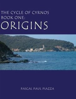 The Cycle of Cyrnos Book one (eBook, ePUB) - Piazza, Pascal Paul