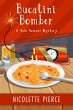 Bucatini Bomber (A Jade Sommer Mystery,... - Bild 1