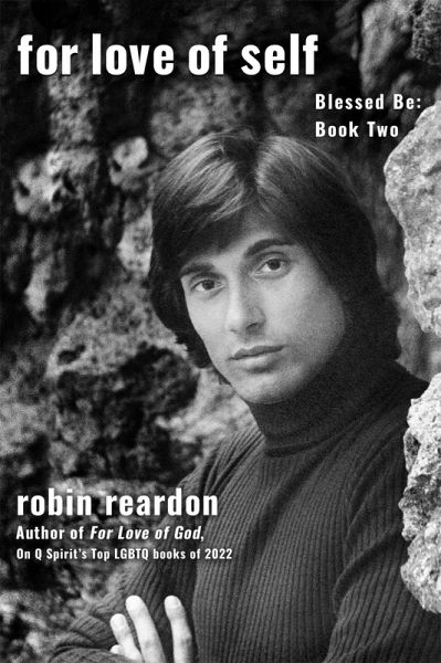 For Love Of Self (Blessed Be, #2) (eBook, ePUB) For Love Of Self (Blessed Be, #2) (eBook, ePUB)