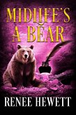 Midlife's a Bear (Midlife Unleashed, #1) (eBook, ePUB)
