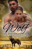 Wolf on the High Sea (Idlewyld Mates, #3) (eBook, ePUB)