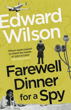 Farewell Dinner for a Spy (eBook, ePUB) - Wilson, Edward