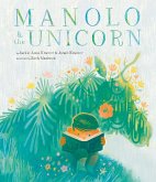 Manolo & the Unicorn (eBook, ePUB) Manolo & the Unicorn (eBook, ePUB)