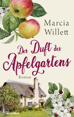Der Duft des Apfelgartens (eBook, ePUB) - Willett, Marcia