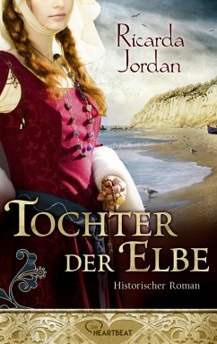 Tochter der Elbe (eBook, ePUB) - Jordan, Ricarda