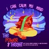 I Can Calm My Mind (The Power of... - Bild 1
