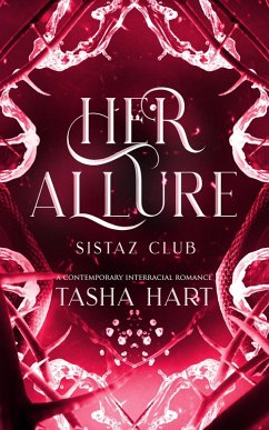 Her Allure (A Contemporary Interracial Romance) (eBook, ePUB) - Hart, Tasha