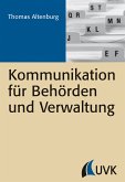 Kommunikation für Behörden und Verwaltung (eBook, ePUB)