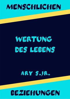 Cover Menschlichen Beziehungen Wertung des Lebens (eBook, ePUB)