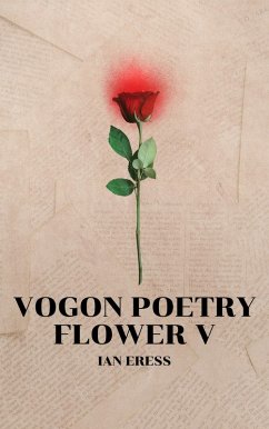 Cover Vogon Poetry Flower V (eBook, ePUB)