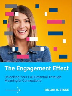 The Engagement Effect (eBook, ePUB) - R. Stone, Willow