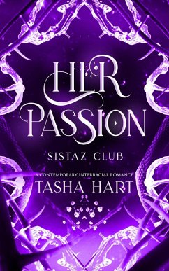 Her Passion (A Contemporary Interracial Romance) (eBook, ePUB) - Hart, Tasha