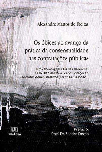 Os óbices ao avanço da prática da consensualidade nas contratações públicas (eBook, ePUB)