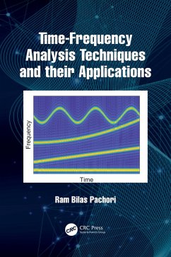 Time-Frequency Analysis Techniques and their Applications (eBook, ePUB) - Pachori, Ram Bilas