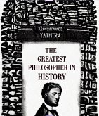 The Greatest Philosophers In History (eBook, ePUB)